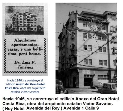 Antiguo Anexo del Gran Hotel Costa Rica, hoy Hotel del Rey, 1946, San ...